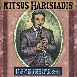 Kitsos Haridis - Lament In A Deep Style 1929-1931  CD